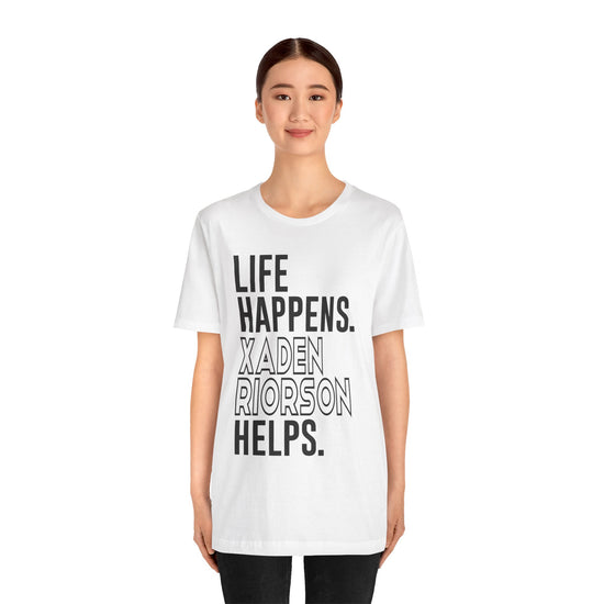 Life Happens Xaden Riorson Helps Unisex T-Shirt - Fandom-Made