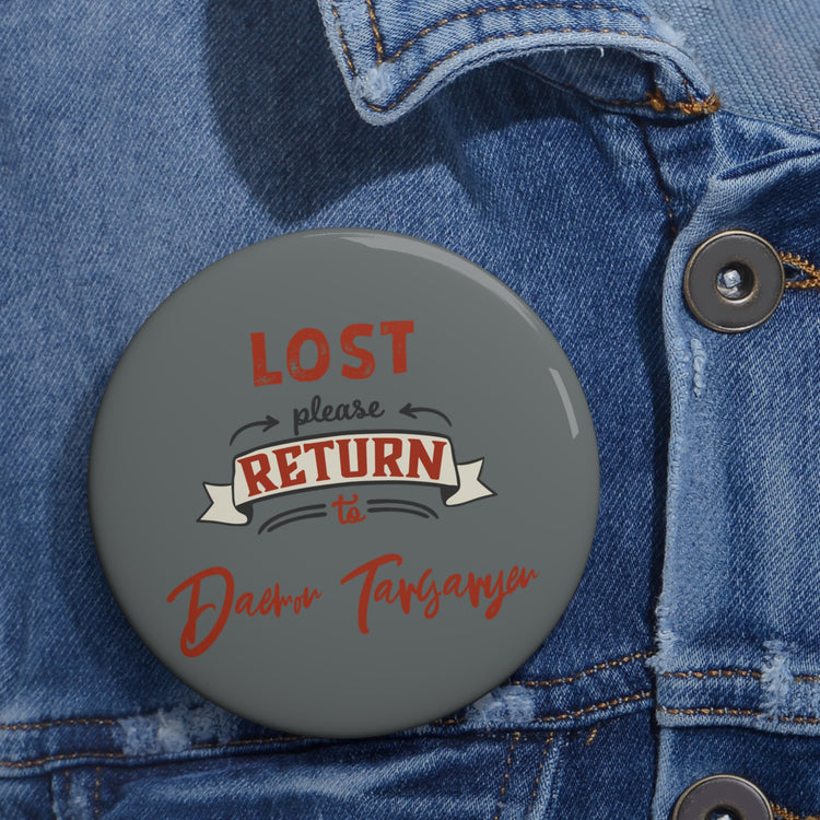 Lost Return To... Daemon Targaryen Pin