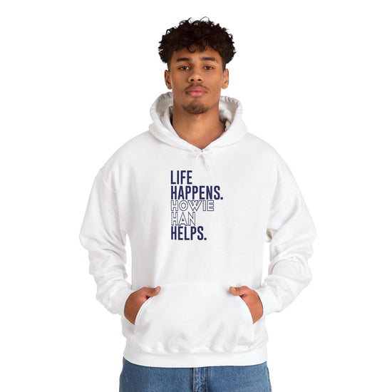 Life Happens Howie Han Helps Unisex Hoodie - Fandom-Made