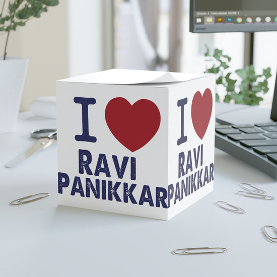 I Love Ravi Panikkar Note Cube - Fandom-Made