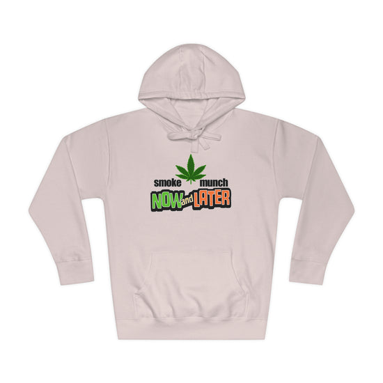 Smoke Now Munch Later Unisex Premium Hoodie - Fandom-Made