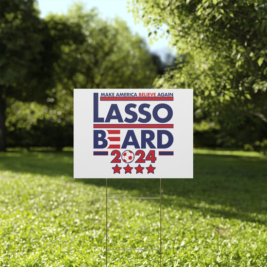 Lasso Beard 2024 Plastic Yard Sign - Fandom-Made