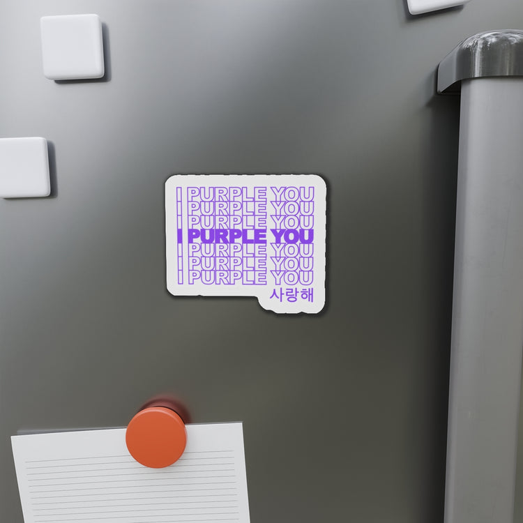 I Purple You Die-Cut Magnet