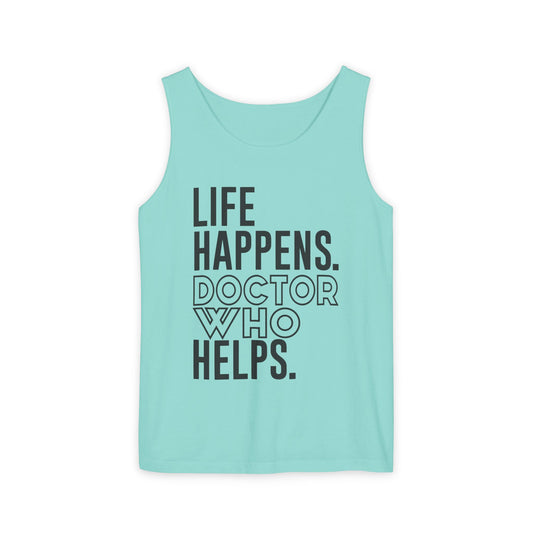 Life Happens Doctor Who Helps Tank Top - Fandom-Made