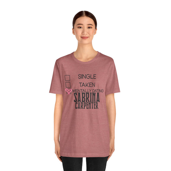 Mentally Dating Sabrina Carpenter Unisex T-Shirt - Fandom-Made