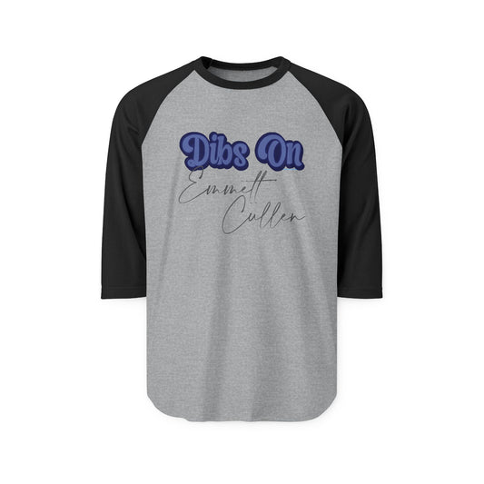 Dibs On Emmett Cullen 3/4 Raglan Shirt - Fandom-Made