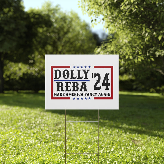 Dolly Reba 2024 Yard Sign - Fandom-Made