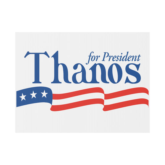 Thanos for President Yard Sign - Fandom-Made