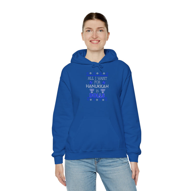 All I Want For Hanukkah Is Dolls Unisex Hoodie