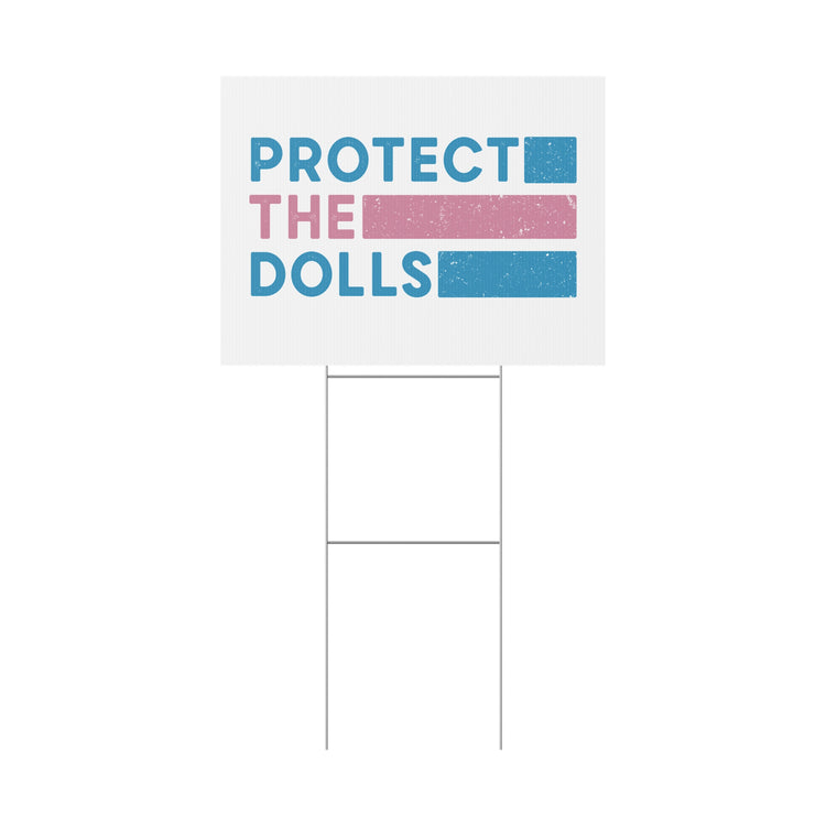Protect the Dolls Yard Sign - Fandom-Made
