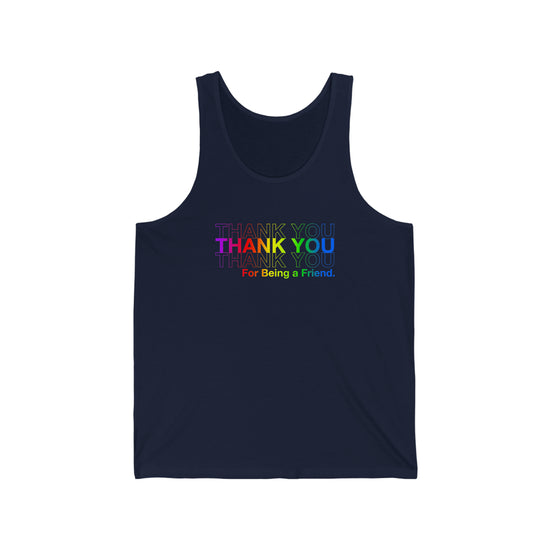 Thank You, Friend Unisex Tank - Fandom-Made