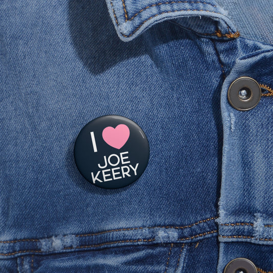 I Love Joe Keery Pin - Fandom-Made