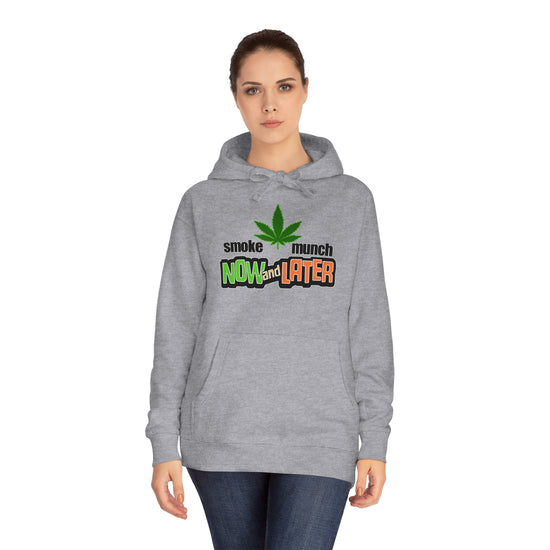 Smoke Now Munch Later Unisex Premium Hoodie - Fandom-Made