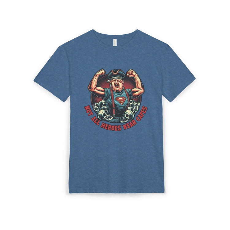 Not All Heroes Wear Capes Sueded T-Shirt - Fandom-Made