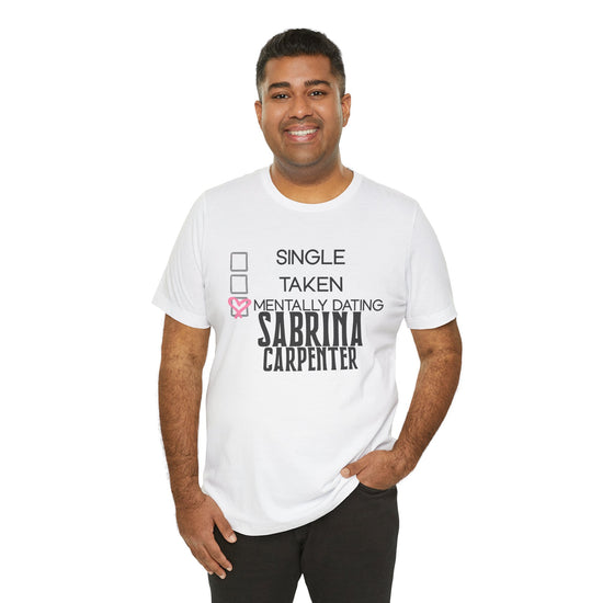 Mentally Dating Sabrina Carpenter Unisex T-Shirt - Fandom-Made
