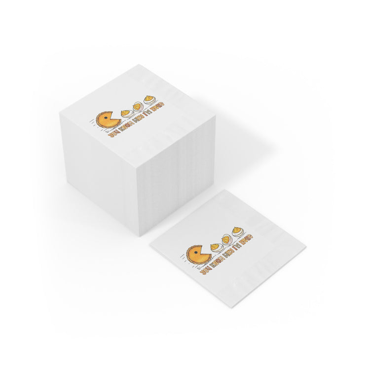 You Know Why I'm Here Napkins