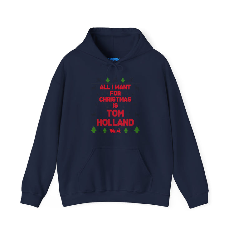 All I Want For Christmas Tom Holland Hoodie