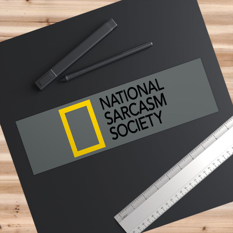 National Sarcasm Society Bumper Stickers - Fandom-Made