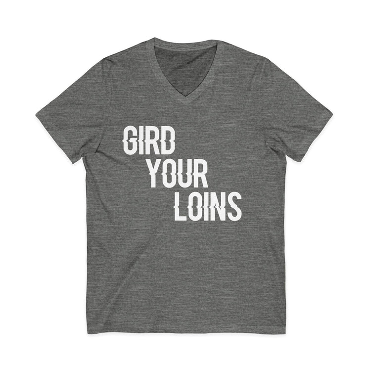 Gird Your Loins V-Neck Tee - Fandom-Made