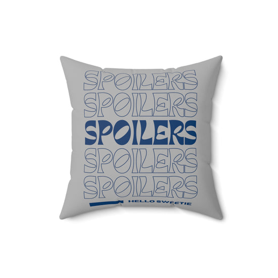 Spoilers Pillow - Fandom-Made