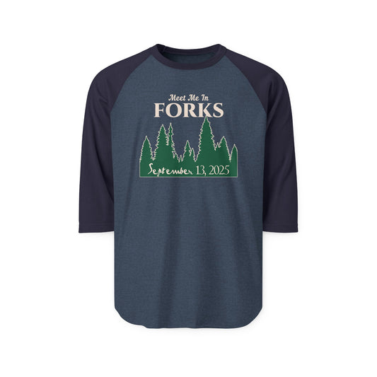 Meet Me In Forks 3/4 Raglan Shirt