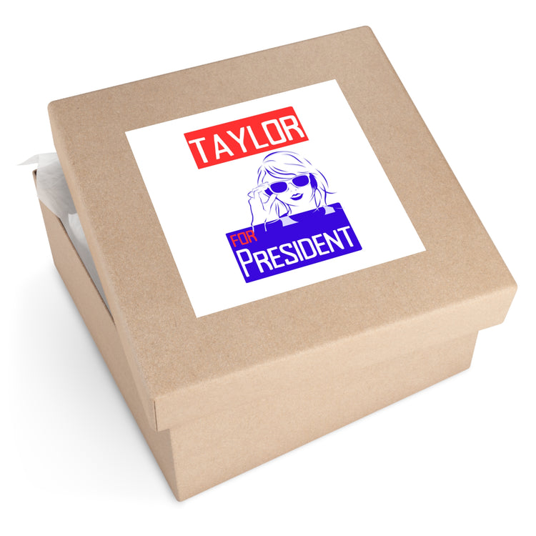 Taylor For President Square Stickers - Fandom-Made