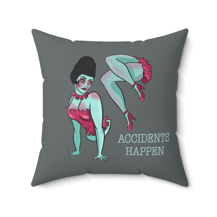 Accidents Happen Pillow