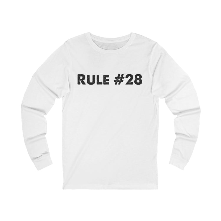 Rule 28 Unisex Long Sleeve T-Shirt