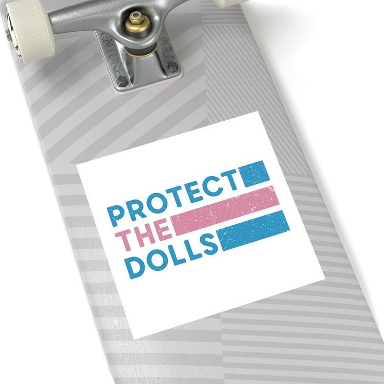 Protect The Dolls Square Sticker - Fandom-Made