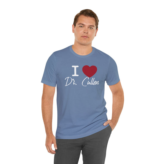 I Love Dr. Cullen T-Shirt - Fandom-Made