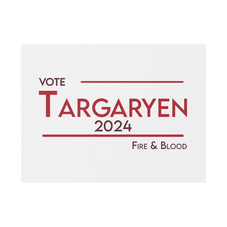 Vote Targaryen 2024 Plastic Yard Sign