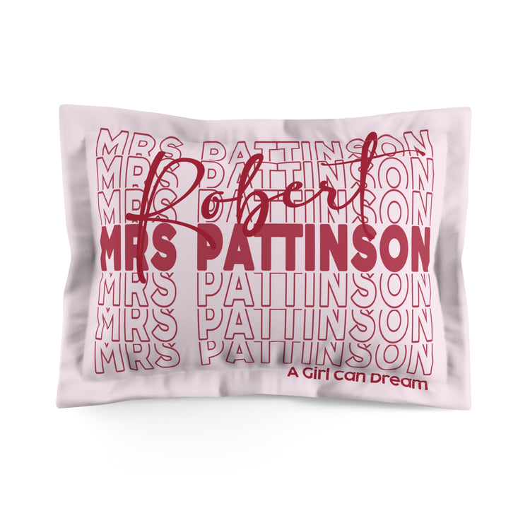 Mrs. RPatz Pillow Sham