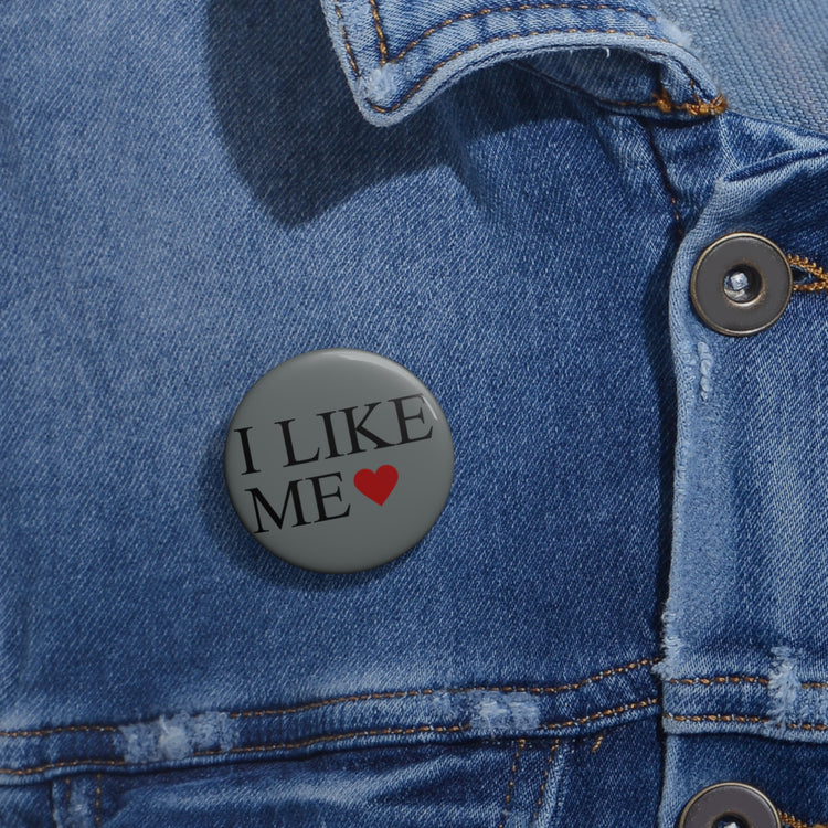 I Like Me Pin