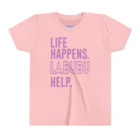 Life Happens Labubu Help Youth Tee - Fandom-Made