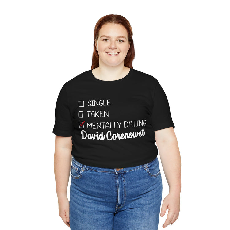Mentally Dating David Corenswet Unisex T-Shirt - Fandom-Made