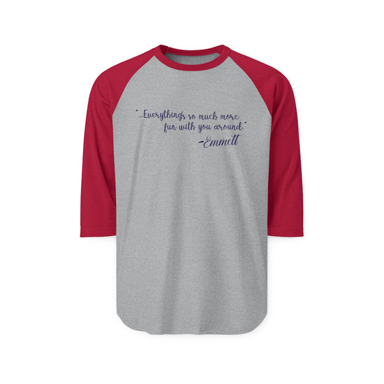 So Much More Fun 3/4 Raglan Shirt - Fandom-Made