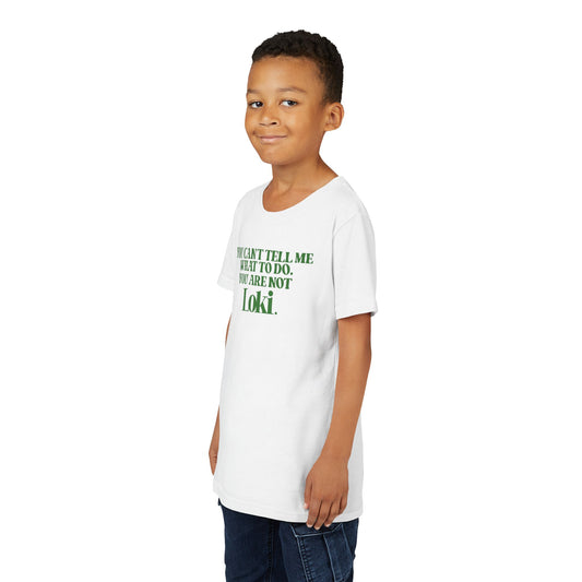 You're Not Loki Youth Tee