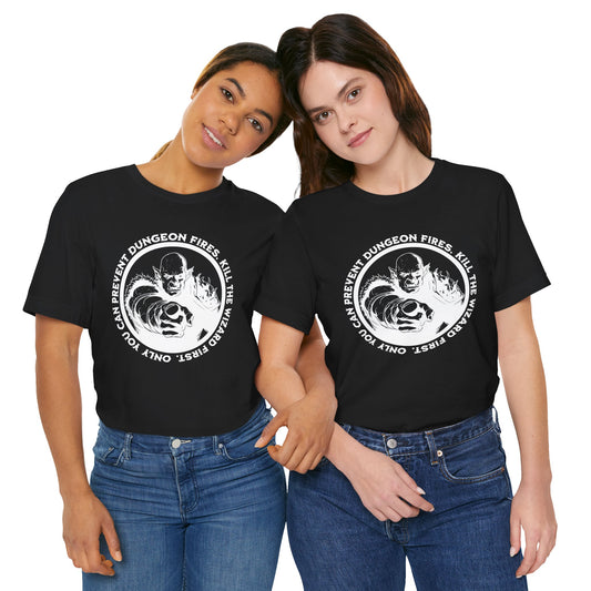 Prevent Dungeon Fires T-Shirt - Fandom-Made