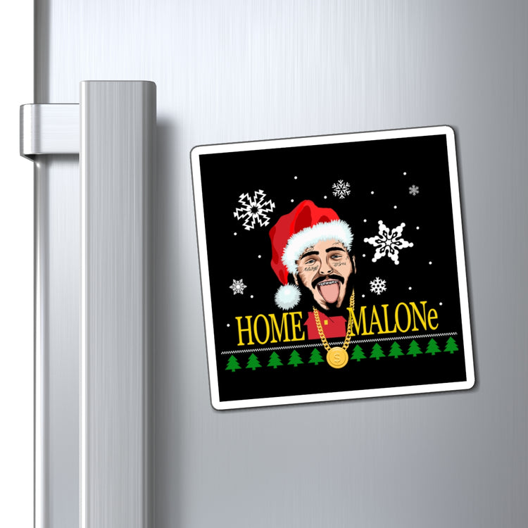 Home Malone Magnet