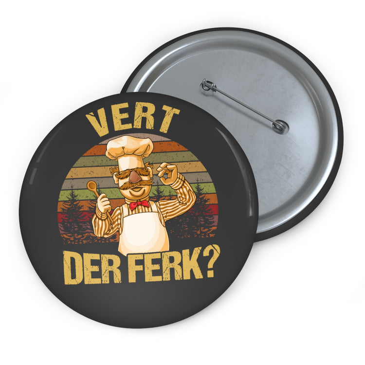 Vert Der Ferk? Pins - Fandom-Made