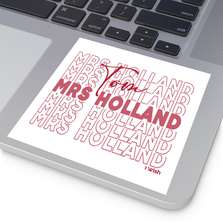 Mrs. Holland Square Sticker