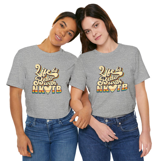 Life Is Better With NKOTB T-Shirt - Fandom-Made