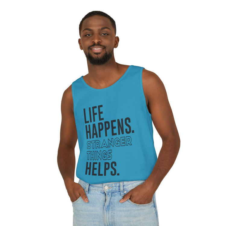 Life Happens Stranger Things Helps Tank Top