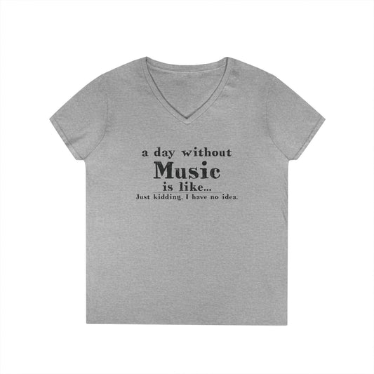 A Day Without Music V-Neck Tee - Fandom-Made