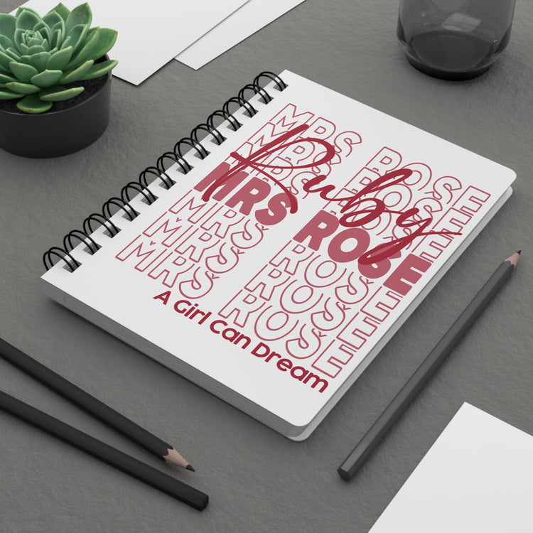 Mrs. Rose Spiral Bound Journal