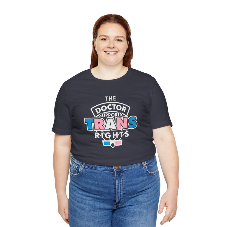 The Doctor Supports Trans Rights Unisex T-Shirt