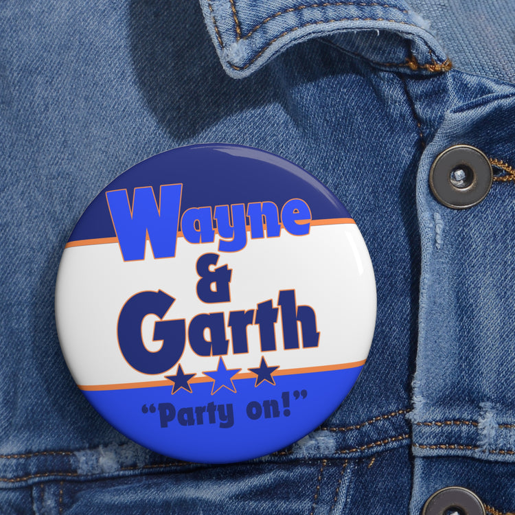 Wayne & Garth '24 Pin