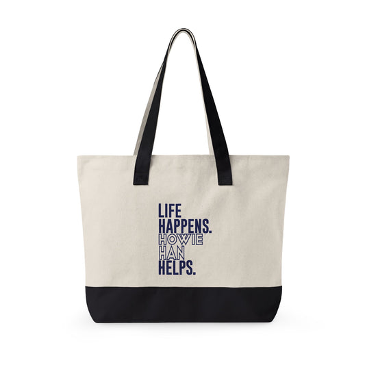 Life Happens Howie Han Helps Zippered Canvas Tote - Fandom-Made
