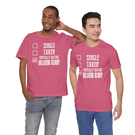 Mentally Dating Orlando Bloom T-Shirt - Fandom-Made