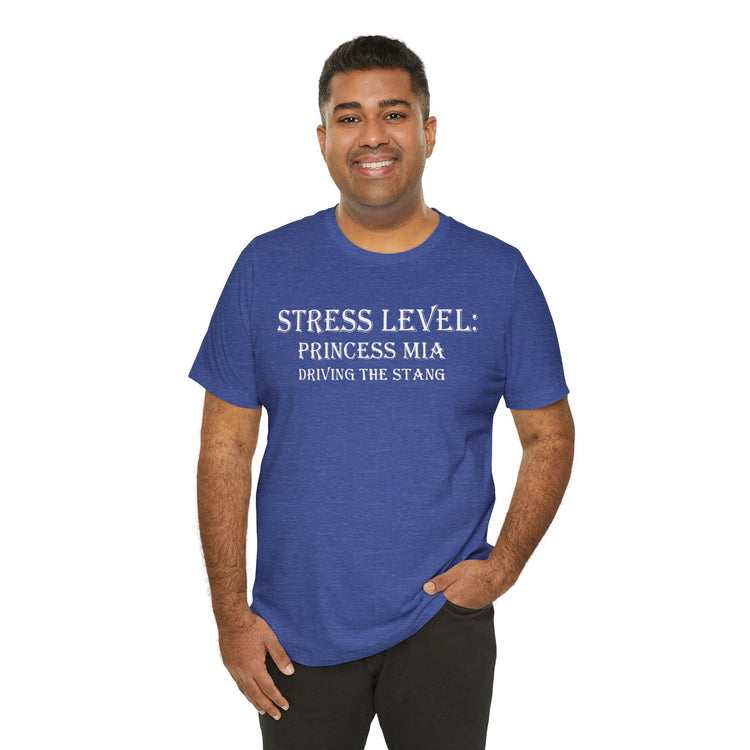 Princess Mia Stress Levels Unisex T-Shirt